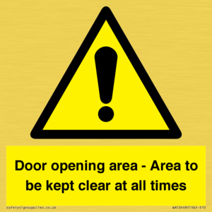 Door opening area - Area to be kept clear at all times
